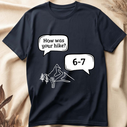 6-7 Hike T-Shirt