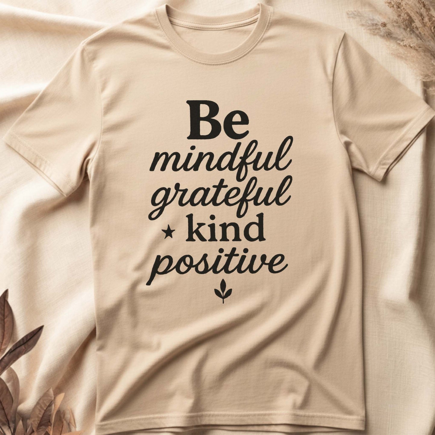 Be Positive T-Shirt