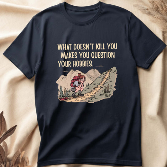 Question Your Hobbies T-Shirt