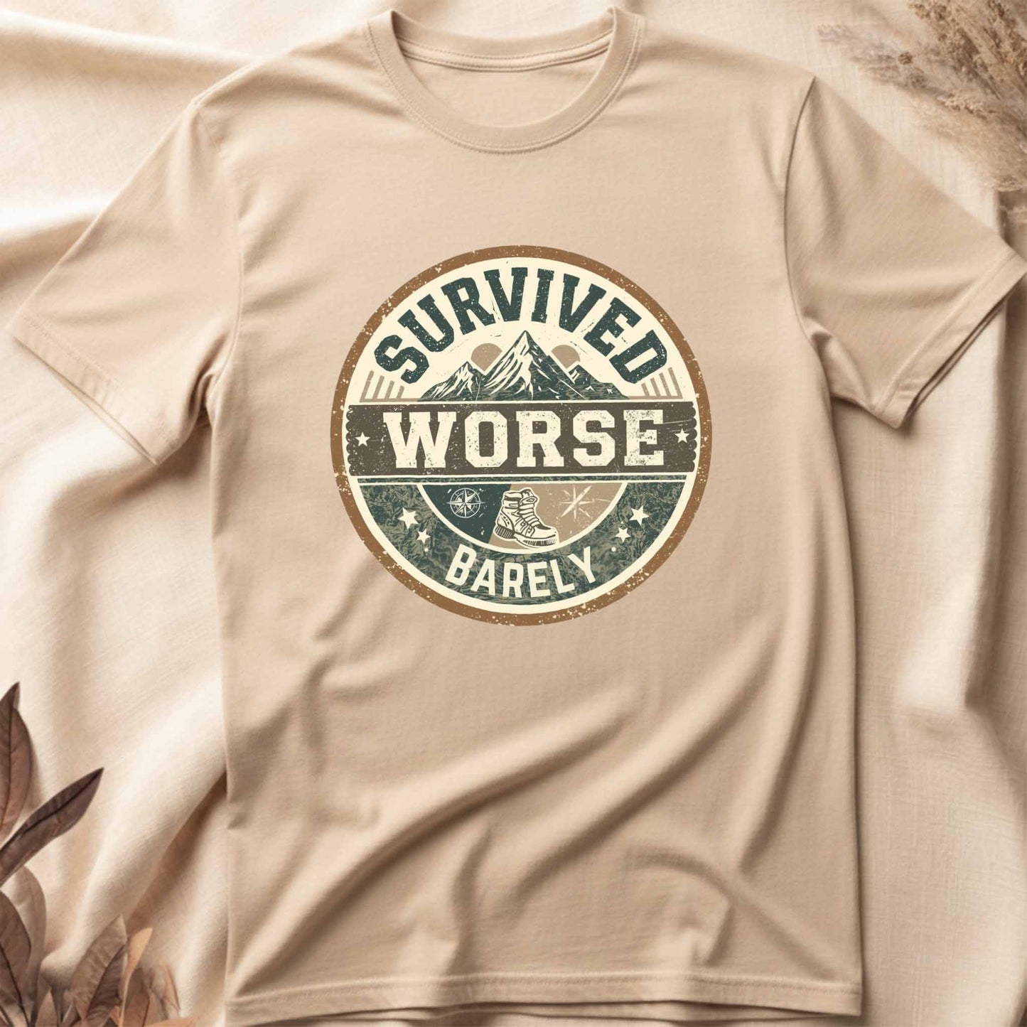 Survived Worse Hiking T-Shirt