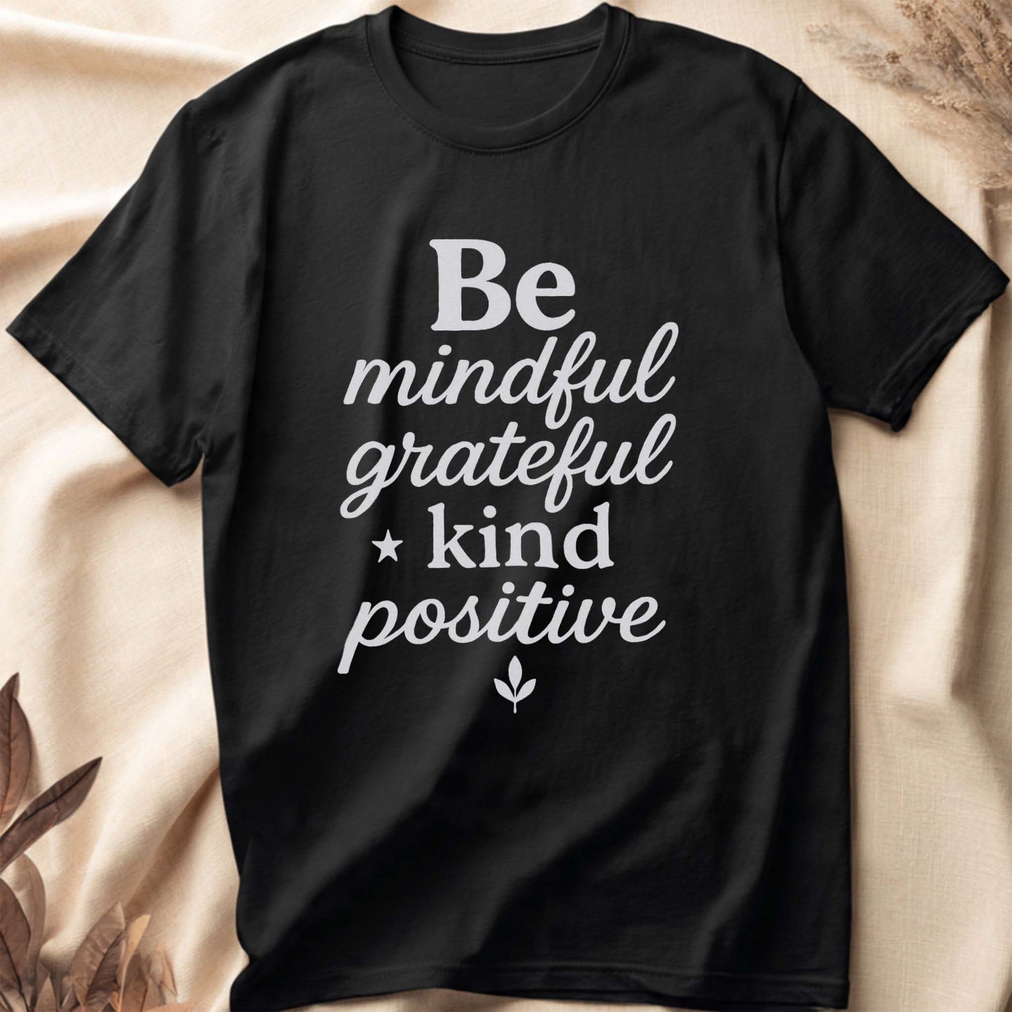 Be Positive T-Shirt