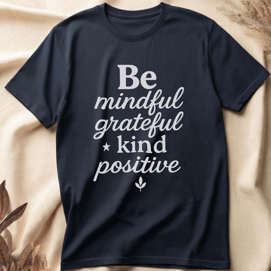 Be Positive T-Shirt
