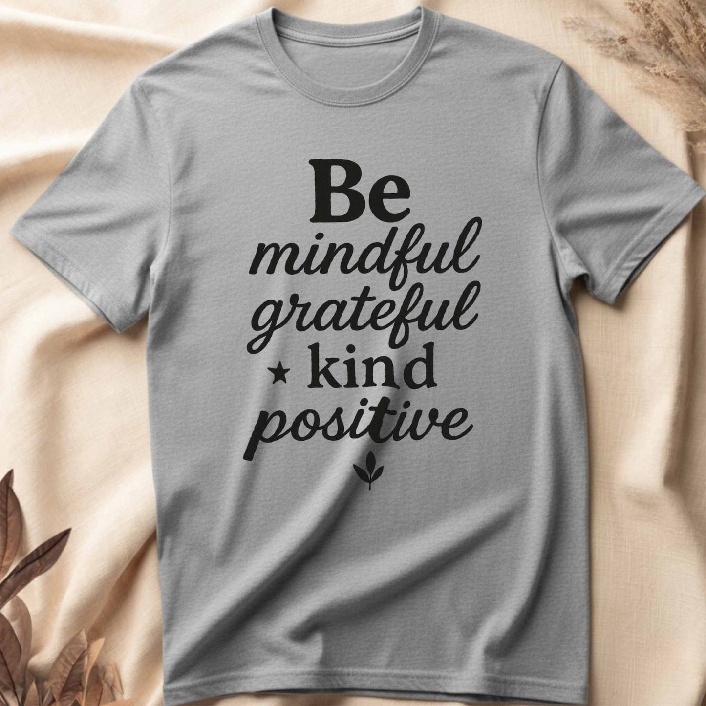 Be Positive T-Shirt