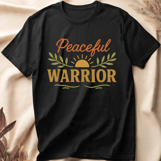 Peaceful Warrior T-Shirt