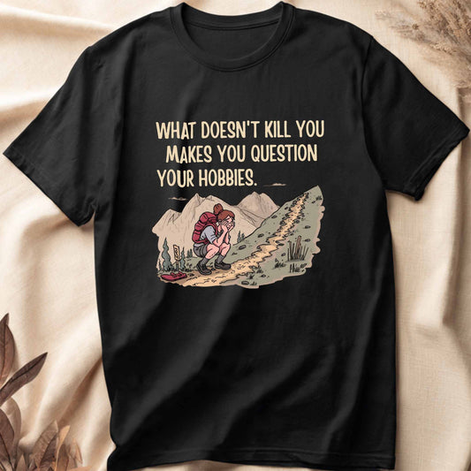 Question Your Hobbies T-Shirt